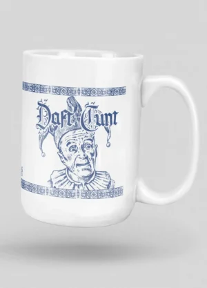 Daft C**t Mug